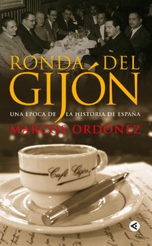 portada Ronda del Gijon: Una Epoca de la Historia de España (in Spanish)