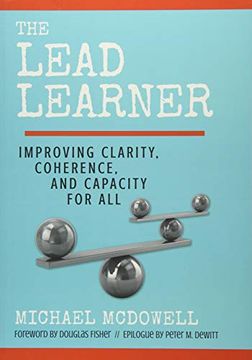 portada The Lead Learner: Improving Clarity, Coherence, and Capacity for all (in English)