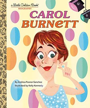 portada Carol Burnett: A Little Golden Book Biography (en Inglés)