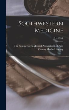 portada Southwestern Medicine; 34, (1953) (en Inglés)