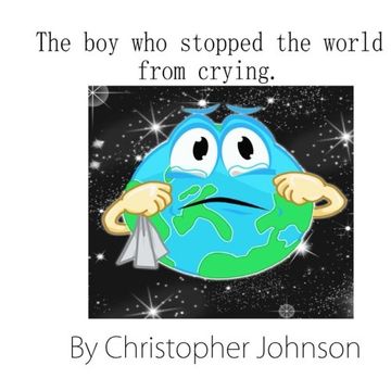 portada The boy who stopped the world from crying