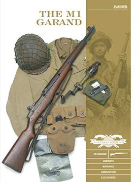 portada The m1 Garand: Variants, Markings, Ammunition, Accessories (Great Guns of the World) (en Inglés)