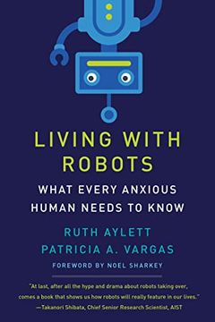 portada Living With Robots: What Every Anxious Human Needs to Know (en Inglés)