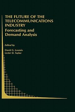 portada the future of the telecommunications industry: (en Inglés)
