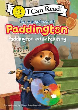 portada The Adventures of Paddington: Paddington and the Painting (The Adventures of Paddington: My First i can Read) (en Inglés)