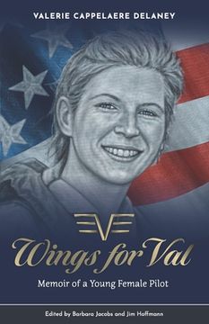 portada Wings for Val: Memoir of a Young Female Pilot (en Inglés)