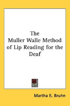 portada the muller walle method of lip reading for the deaf (en Inglés)