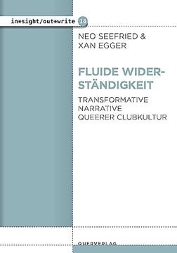 portada Fluide Widerständigkeit: Transformative Narrative Queerer Clubkultur (en Alemán)