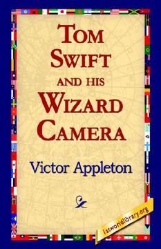 portada tom swift and his wizard camera (in English)