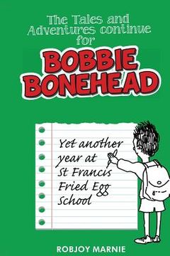 portada The Tales and Adventures Continue for Bobbie Bonehead - Children's Books: Children's Comics & Graphic Novels (in English)