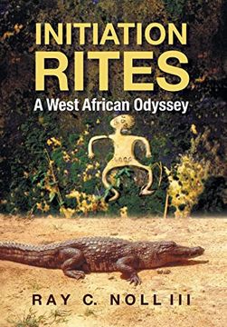portada Initiation Rites: A West African Odyssey (en Inglés)