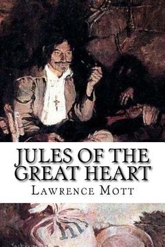 portada Jules of the Great Heart (en Inglés)