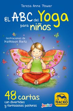 portada Macro Editorial abc del Yoga Para Niños. 48 Cartas con Divertidas y Fantasiosas Posturas (in Spanish)