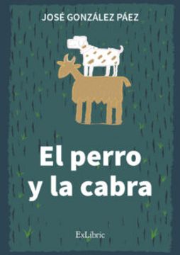 portada El Perro y la Cabra (in Spanish)