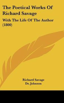 portada the poetical works of richard savage: with the life of the author (1800)