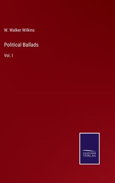 portada Political Ballads: Vol. I (en Inglés)