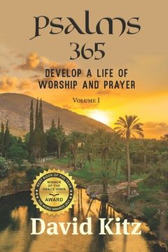 portada Psalms 365: Develop a Life of Worship and Prayer (en Inglés)