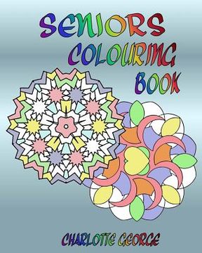 portada Seniors Colouring Book: Bigger Patterns for Easier Colouring