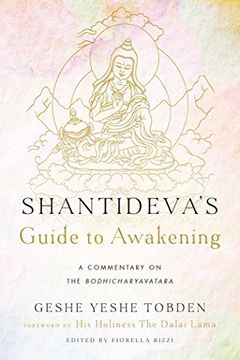 portada Shantideva's Guide to Awakening: A Commentary on the Bodhicharyavatara