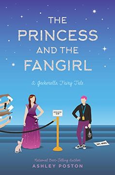 portada The Princess and the Fangirl: A Geekerella Fairytale (Once Upon a Con) (en Inglés)