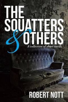 portada The Squatters & Others: A Collection of Short Stories