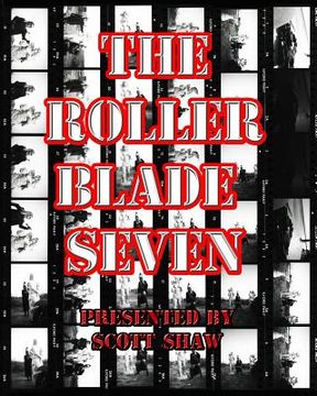 portada The Roller Blade Seven: A Photographic Exploration (en Inglés)