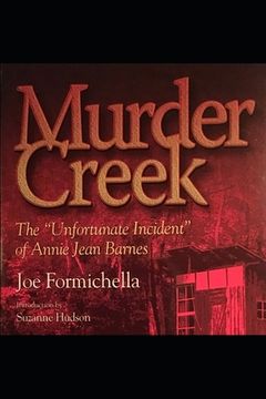 portada Murder Creek: The Unfortunate Incident of Annie Jean Barnes (en Inglés)