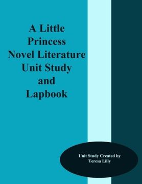 portada A Little Princess Novel Literature Unit Study and Lapbook