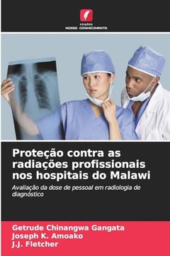 portada Proteção Contra as Radiações Profissionais nos Hospitais do Malawi (en Portugués)