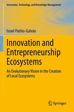 portada Innovation and Entrepreneurship Ecosystems: An Evolutionary Vision in the Creation of Local Ecosystems