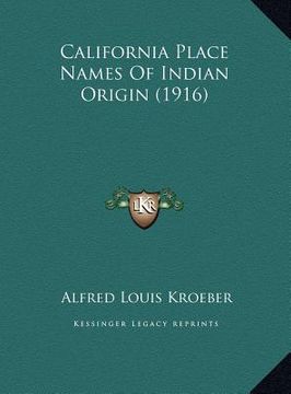 portada california place names of indian origin (1916) (en Inglés)