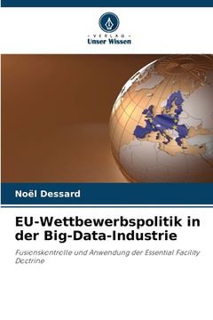 portada EU-Wettbewerbspolitik in der Big-Data-Industrie (en Alemán)