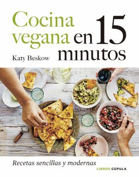 portada Cocina Vegana en 15 Minutos: Recetas Sencillas y Modernas