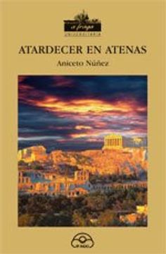 Atardecer en Atenas (A Fraga)