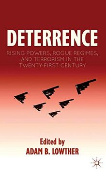 portada Deterrence: Rising Powers, Rogue Regimes, and Terrorism in the Twenty-First Century (en Inglés)