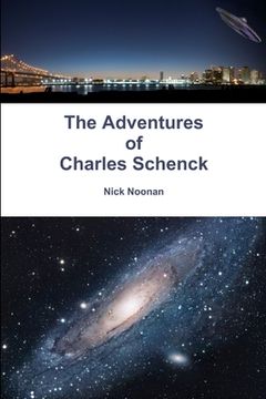 portada The Adventures of Charles Schenck (en Inglés)