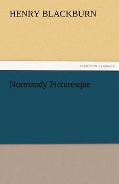 portada normandy picturesque (en Inglés)