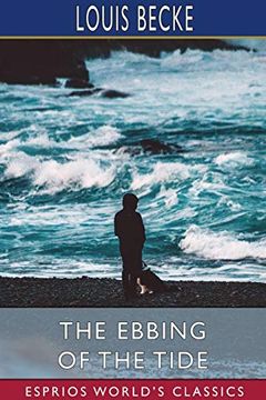 portada The Ebbing of the Tide (Esprios Classics) (en Inglés)