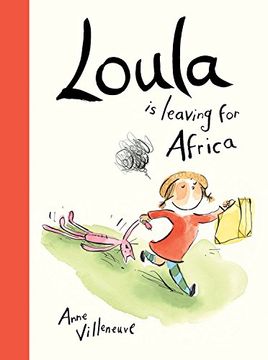 portada Loula Is Leaving for Africa