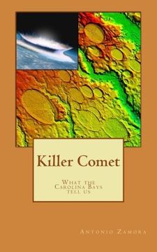 portada Killer Comet - What the Carolina Bays Tell us (en Inglés)