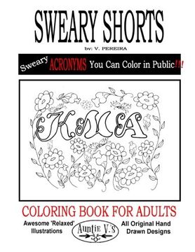 portada Sweary Shorts: Auntie V.'s Coloring Books For Adults - Featuring 'Relaxed' Designs (Hand Drawn With Love) (Volume 2)