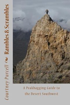 portada Rambles and Scrambles: A Peakbagging Guide to the Desert Southwest (in English)
