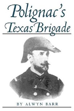 portada polignac's texas brigade