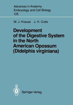 portada development of the digestive system in the north american opossum (didelphis virginiana) (en Inglés)