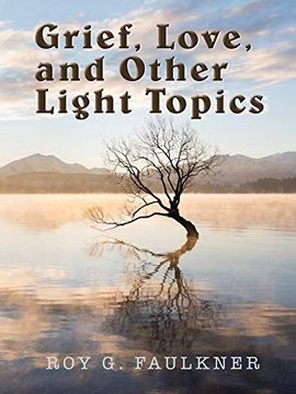 portada Grief, Love, and Other Light Topics 