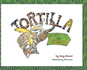 portada Tortilla! Goes to the Zoo (in English)