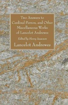 portada Two Answers to Cardinal Perron, and Other Miscellaneous Works of Lancelot Andrewes (in English)