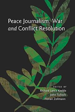 portada Peace Journalism, war and Conflict Resolution (en Inglés)