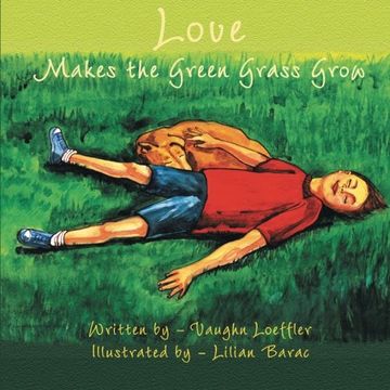 portada Love Makes the Green Grass Grow