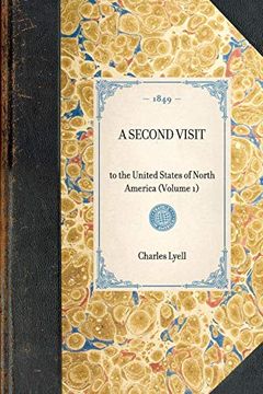 portada Second Visit (Vol 1): To the United States of North America (Volume 1) (Travel in America) (en Inglés)